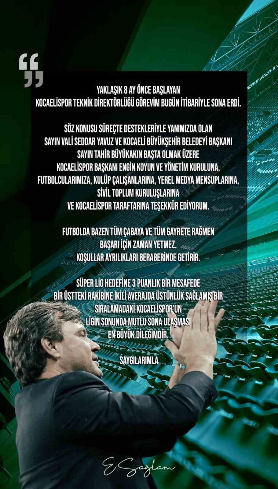 Ertuğrul Sağlam Kocaelispor’a böyle veda etti: “Tüm çabaya ve gayrete rağmen başarı için zaman yetmez”