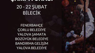 U16 MARMARA BÖLGE BASKETBOL ŞAMPİYONASINA BİLECİK EV SAHİPLİĞİ YAPACAK