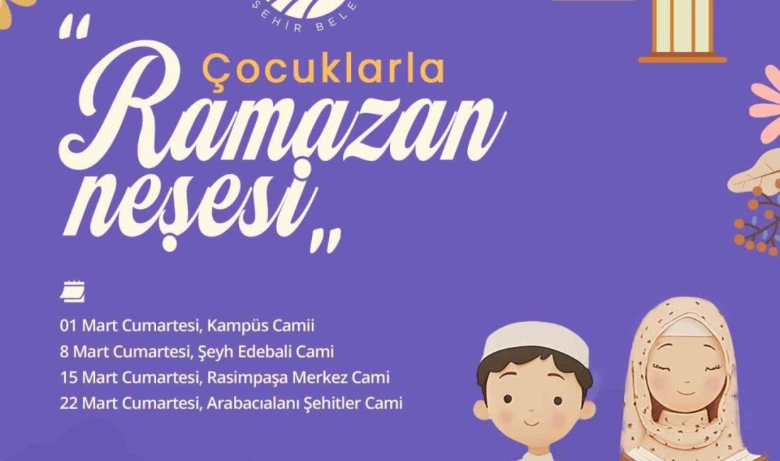 ‘Çocuklarla Ramazan Neşesi’ etkinlikleri miniklerle buluşacak Sakarya Büyükşehir Belediyesi ve İl Müftülüğü iş birliğiyle düzenlenecek özel