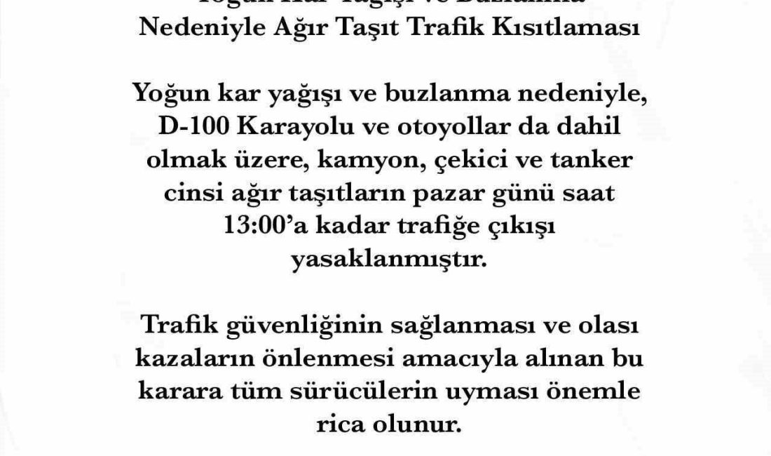 Sakarya’da ağır taşıt cinsi araçların otoyol ve D-100’e çıkışı yasaklandı Sakarya’da yoğun kar yağışı ve buzlanma sebebi ile kamyon, çekici