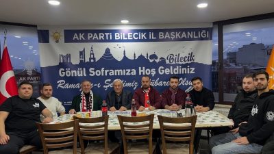 AK Parti Bilecik İl Başkanı Serkan Yıldırım, Ramazan ayının birlik