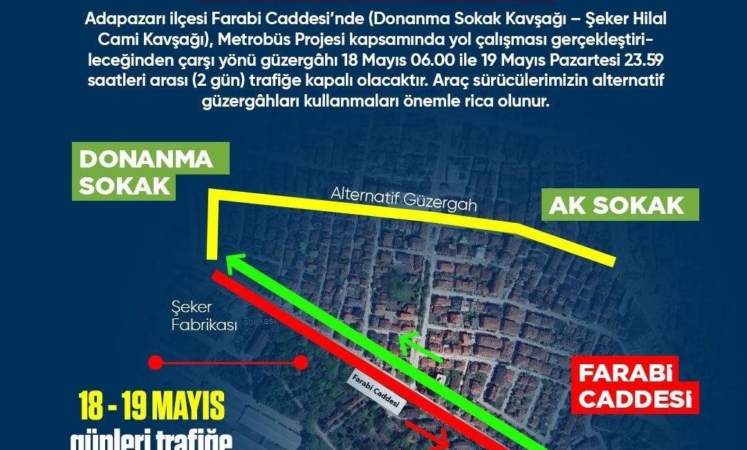 Sakarya’da o güzergahı kullanacaklar dikkat: İki gün boyunca trafiğe kapalı olacak Sakarya Büyükşehir Belediyesi, metrobüs hattı projesi çerçevesinde Adapazarı Farabi Caddesi’nde