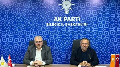 AK Parti Bilecik İl Teşkilatı, İl Yürütme Kurulu Toplantısını, Milletvekili