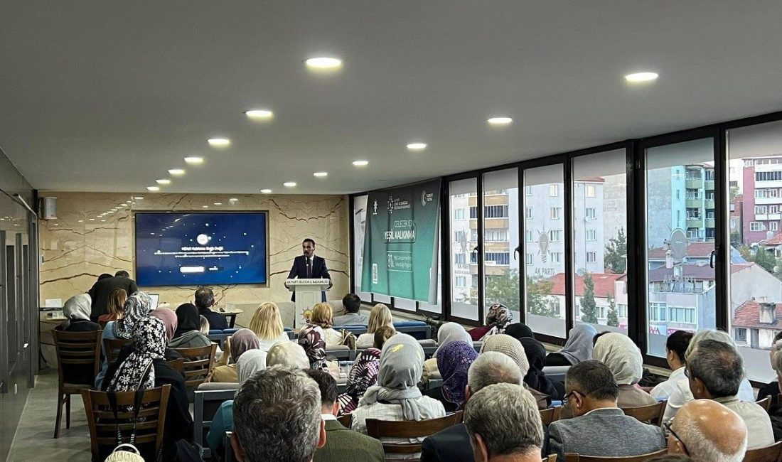 AK Parti teşkilatına yönelik düzenlenen bilgilendirme toplantısında, çevre ve iklim