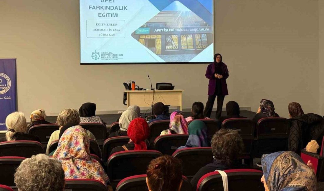 Kadınlara afet bilinci eğitimi Kocaeli’de afet bilincini toplumun tüm kesimine yaymak amacıyla kadınlara yönelik