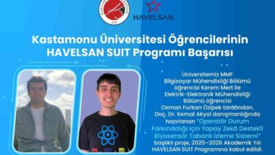 Kastamonu Üniversitesi öğrencileri tarafından hazırlanan “Operatör Durum Farkındalığı için Yapay