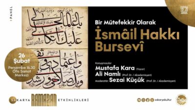Sakarya Büyükşehir Belediyesi, Ramazan Kültür Sanat Etkinlikleri kapsamında yarın İsmail