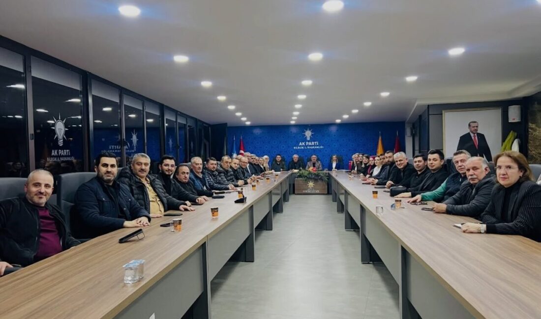 AK Parti Bilecik İl Başkanlığı’nda Haftalık Olağan Yönetim Kurulu Toplantısı