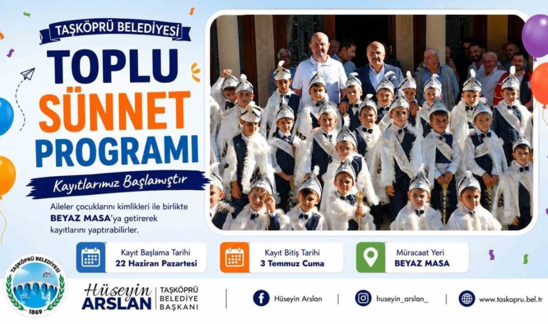 Taşköprü Belediyesi tarafından geleneksel hale getirilen toplu sünnet programı için
